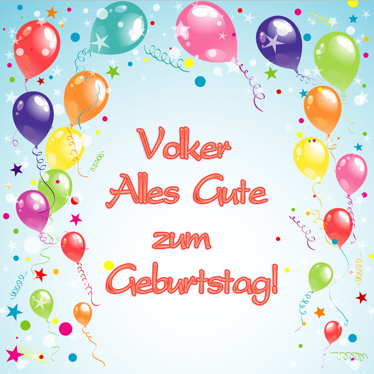 Volker, Alles Gute zum Geburtstag! Volker, Alles Gute zum Geburtstag!