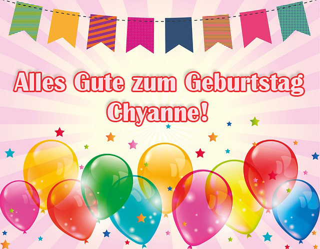 Alles Gute zum Geburtstag, Chyanne!