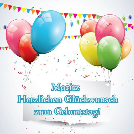 Herzlishen Glckwunsch zum Geburtstag, Moritz!