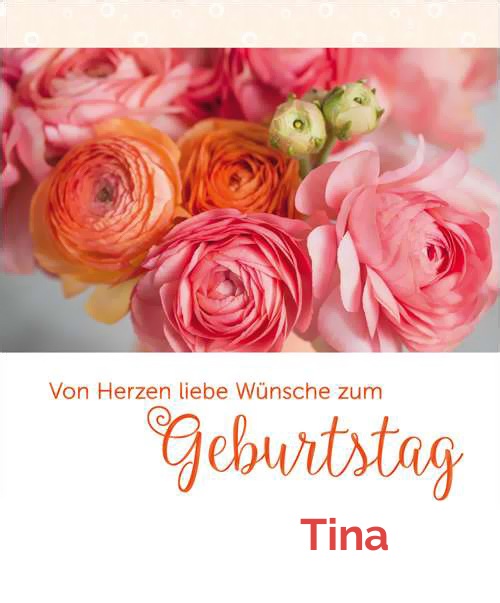 Von Herzen liebe Wunshe zum Geburtstag fr Tina!