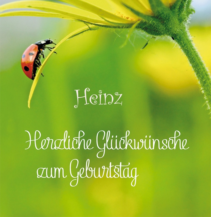 Heinz, Herzlichen Glckwunsch zum Geburtstag!