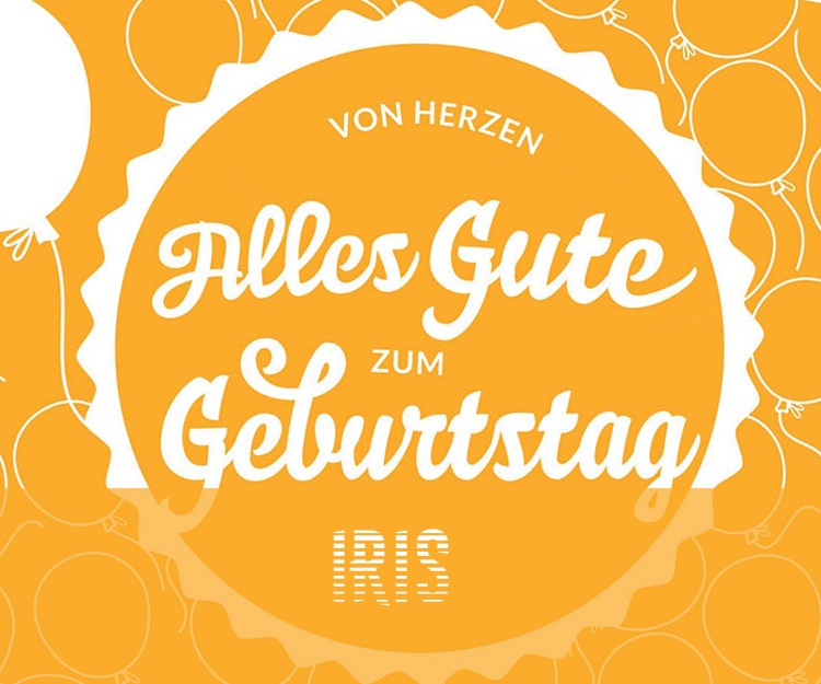 Von Hercen Alles Gute zum Geburtstag Iris!