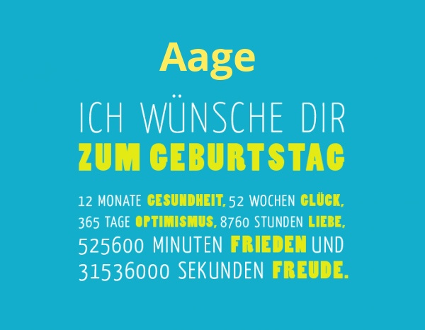 Aage, Ich wnsche dir zum geburtstag...