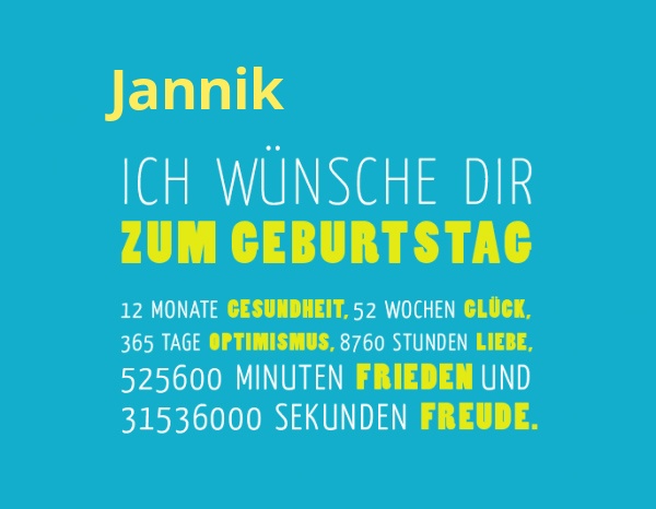 Jannik, Ich wnsche dir zum geburtstag...