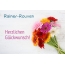 Blumen zum geburtstag fr Rainer-Rouven