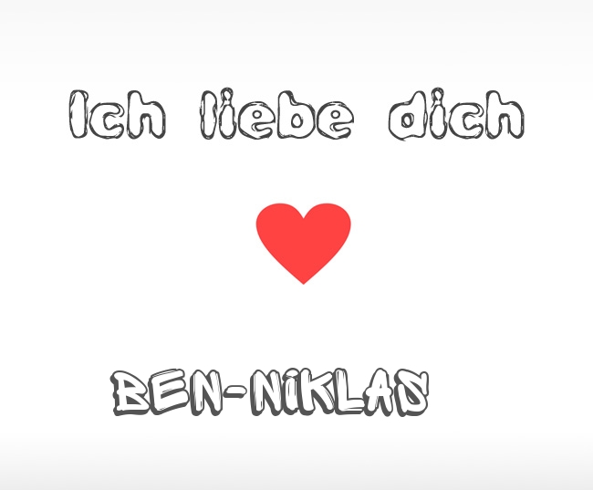 Ich liebe dich Ben-Niklas