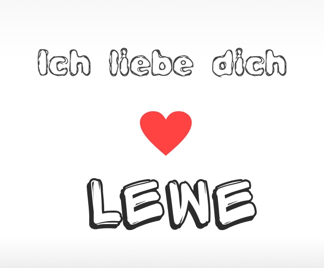 Ich liebe dich Lewe