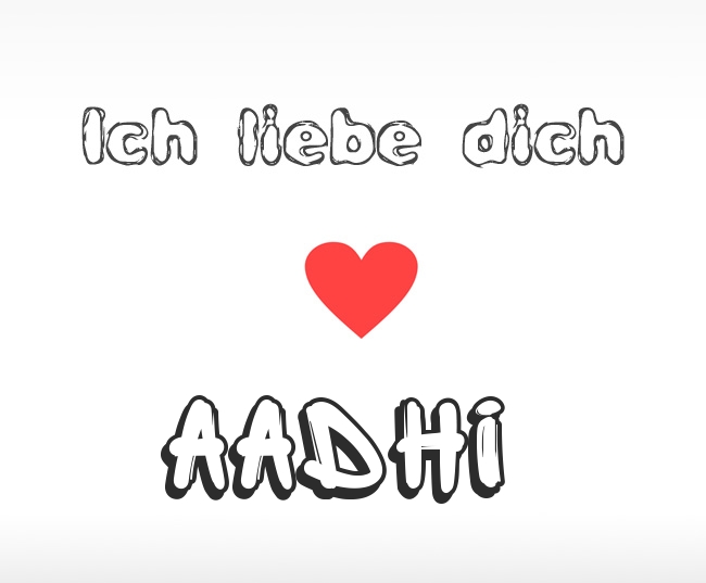 Ich liebe dich Aadhi