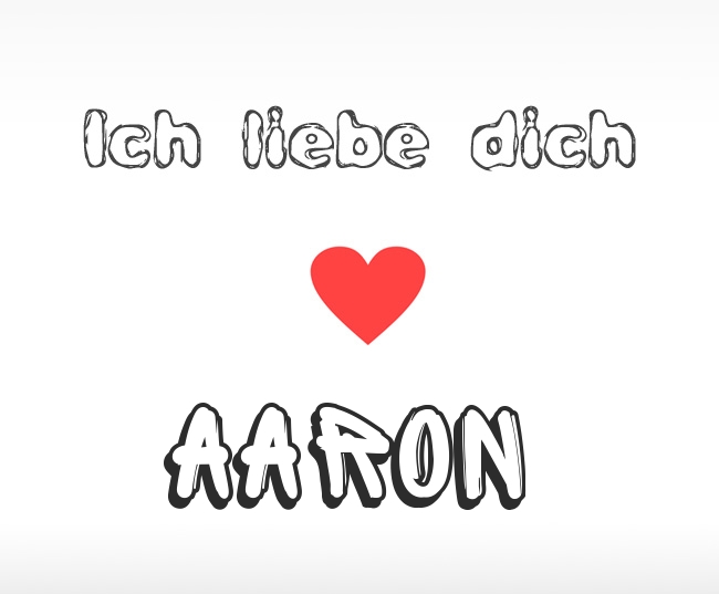 Ich liebe dich Aaron