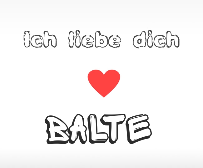Ich liebe dich Balte