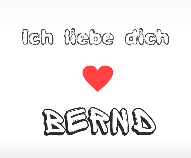 Ich liebe dich Bernd
