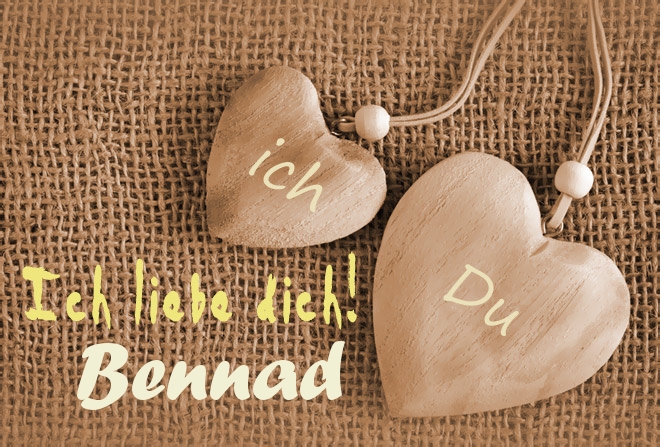 Ich Liebe Dich Bennad, ich und Du