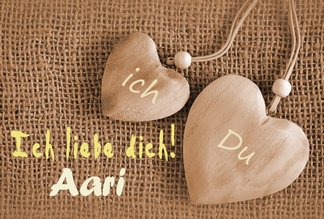 Ich Liebe Dich Aari, ich und Du