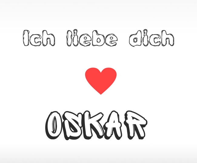 Ich liebe dich Oskar