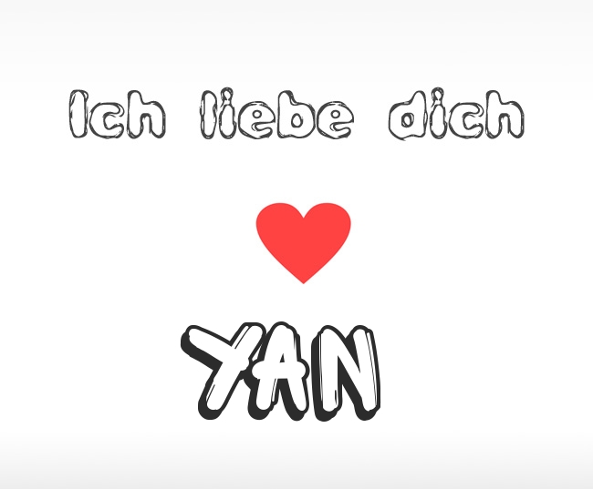 Ich liebe dich Yan