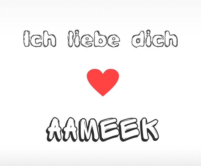Ich liebe dich Aameek