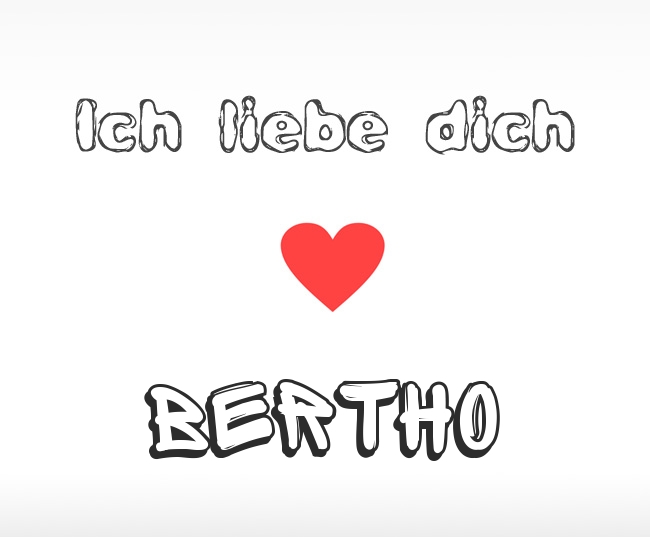 Ich liebe dich Bertho