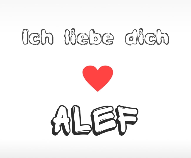 Ich liebe dich Alef