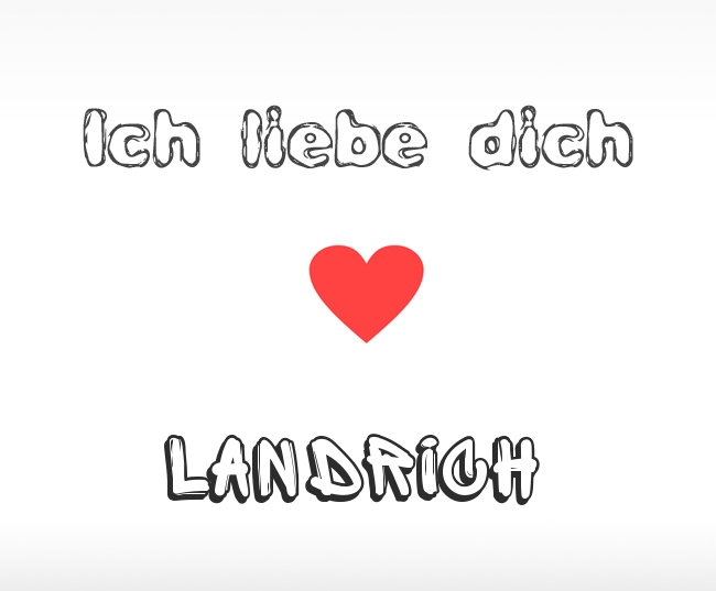 Ich liebe dich Landrich