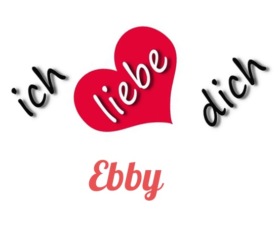 Bild: Ich liebe Dich Ebby