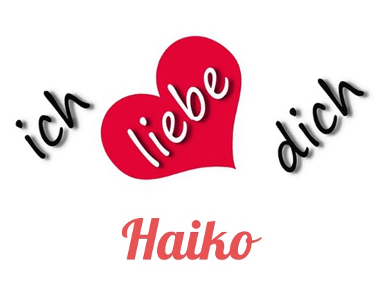 Bild: Ich liebe Dich Haiko