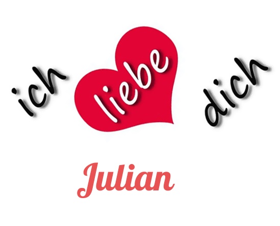 Bild: Ich liebe Dich Julian