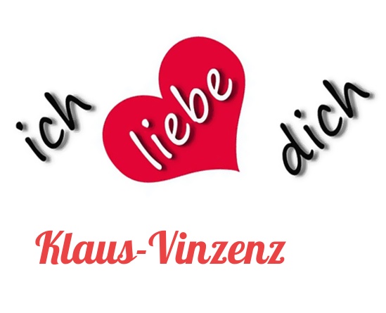 Bild: Ich liebe Dich Klaus-Vinzenz