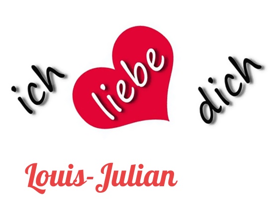 Bild: Ich liebe Dich Louis-Julian