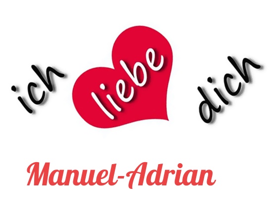 Bild: Ich liebe Dich Manuel-Adrian