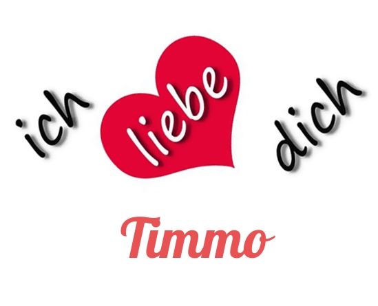 Bild: Ich liebe Dich Timmo