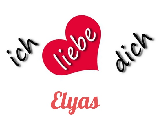 Bild: Ich liebe Dich Elyas