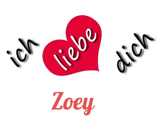 Bild: Ich liebe Dich Zoey Bild: Ich liebe Dich Zoey