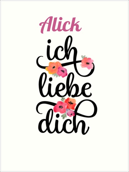 Alick, Ich liebe Dich Bilder