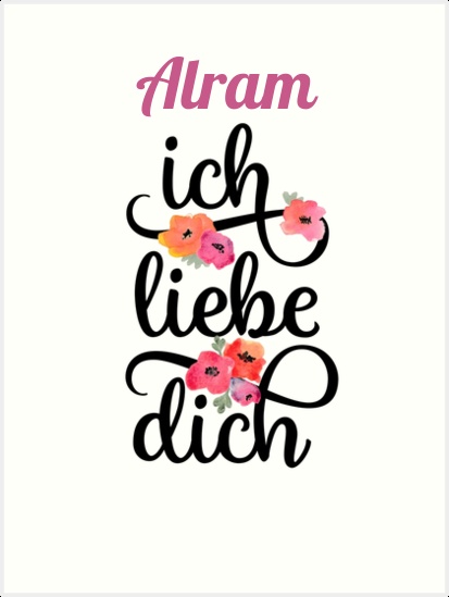 Alram, Ich liebe Dich Bilder