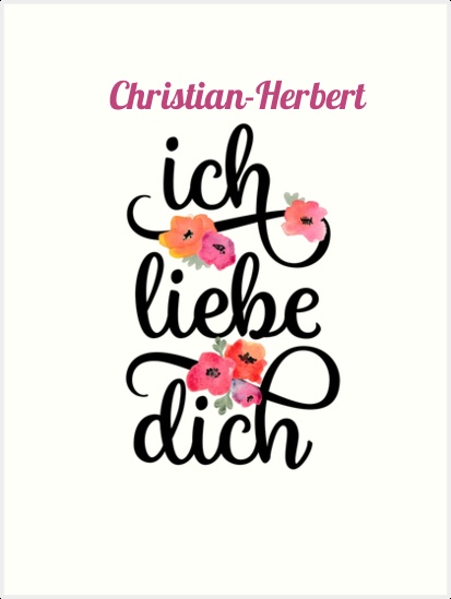Christian-Herbert, Ich liebe Dich Bilder