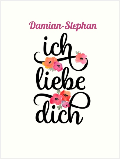 Damian-Stephan, Ich liebe Dich Bilder