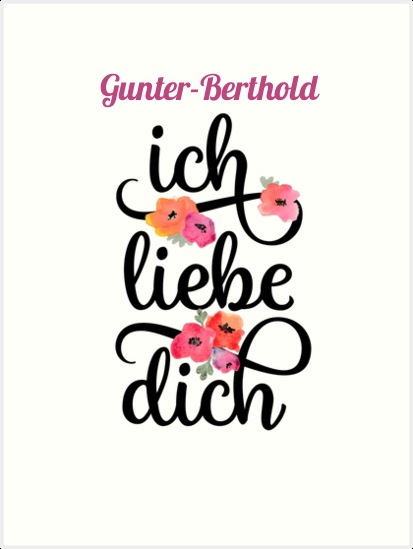 Gunter-Berthold, Ich liebe Dich Bilder