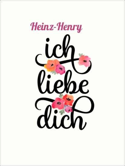 Heinz-Henry, Ich liebe Dich Bilder