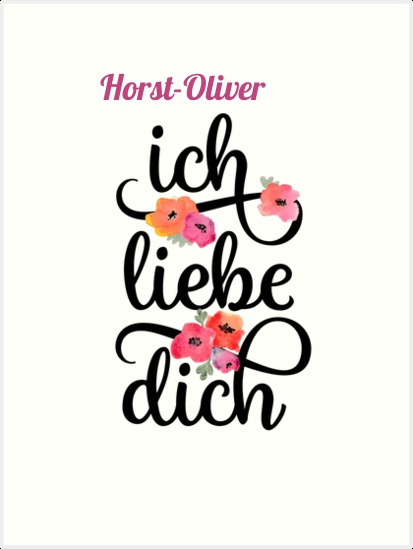 Horst-Oliver, Ich liebe Dich Bilder