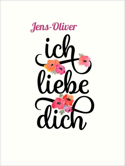 Jens-Oliver, Ich liebe Dich Bilder