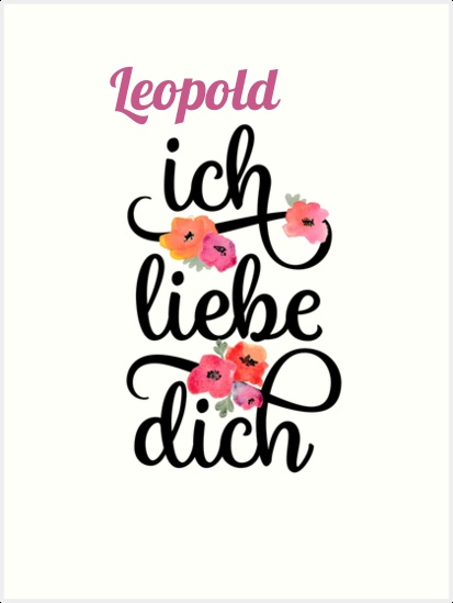 Leopold, Ich liebe Dich Bilder