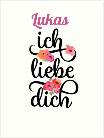 Lukas, Ich liebe Dich Bilder