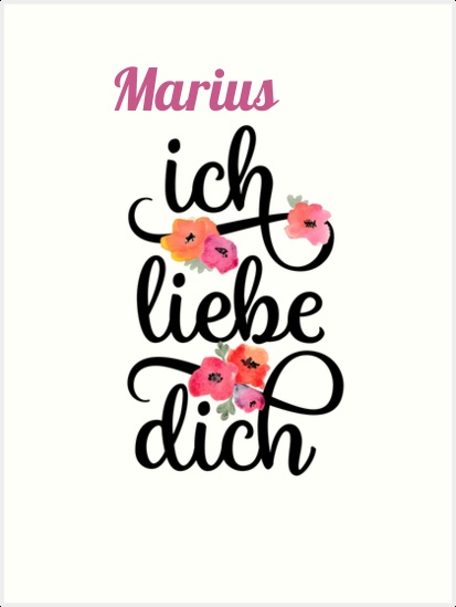 Marius, Ich liebe Dich Bilder