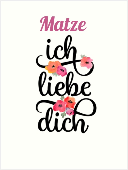 Matze, Ich liebe Dich Bilder