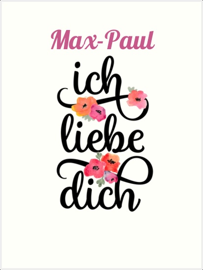 Max-Paul, Ich liebe Dich Bilder
