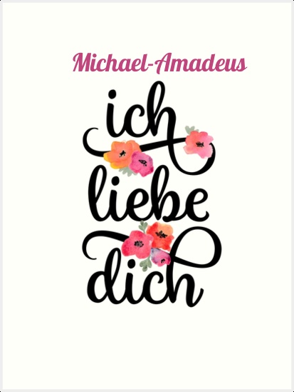 Michael-Amadeus, Ich liebe Dich Bilder