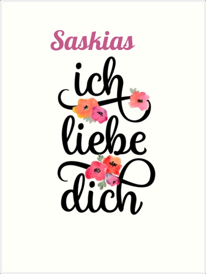 Saskias, Ich liebe Dich Bilder