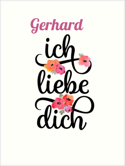 Gerhard, Ich liebe Dich Bilder