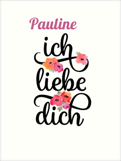 Pauline, Ich liebe Dich Bilder