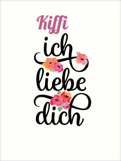 Kiffi, Ich liebe Dich Bilder Kiffi, Ich liebe Dich Bilder